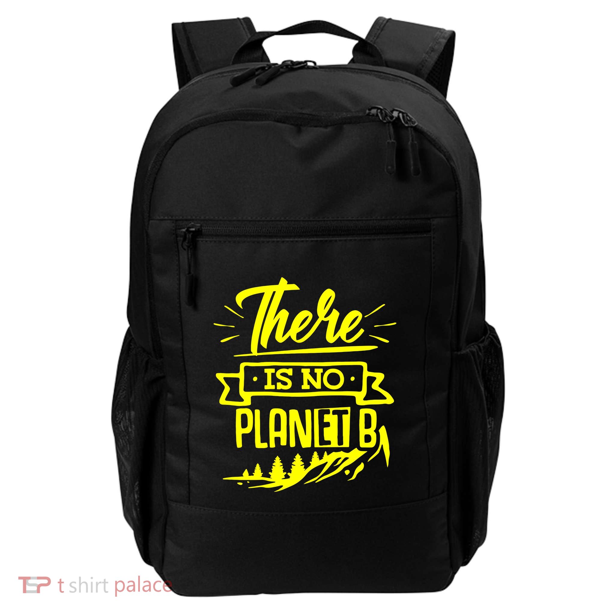 There Is No Planet B Daily Commute Backpack