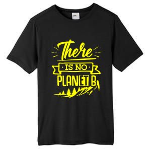 There Is No Planet B Tall Fusion ChromaSoft Performance T-Shirt