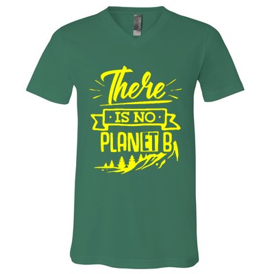 There Is No Planet B V-Neck T-Shirt