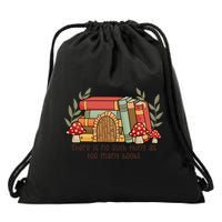 There Is No Such Thing As Too Many Books Gift For Reading Books Drawstring Bag