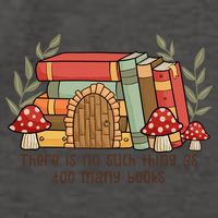 There Is No Such Thing As Too Many Books Gift For Reading Books Vector Backpack