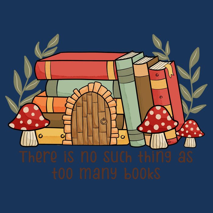 There Is No Such Thing As Too Many Books Gift For Reading Books Infant Baby Jersey Bodysuit