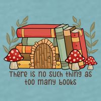 There Is No Such Thing As Too Many Books Gift For Reading Books Sueded Cloud Jersey T-Shirt