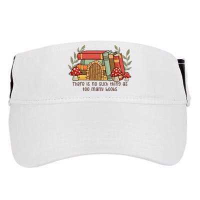 There Is No Such Thing As Too Many Books Gift For Reading Books Adult Drive Performance Visor