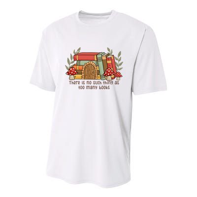 There Is No Such Thing As Too Many Books Gift For Reading Books Youth Performance Sprint T-Shirt
