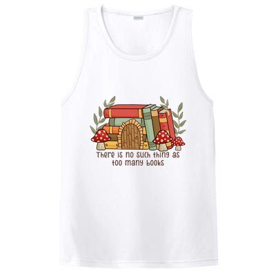 There Is No Such Thing As Too Many Books Gift For Reading Books PosiCharge Competitor Tank