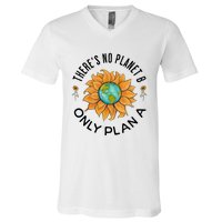 There Is No Planet B Only Plan A Earth Day Save The Planet Gift Idea V-Neck T-Shirt