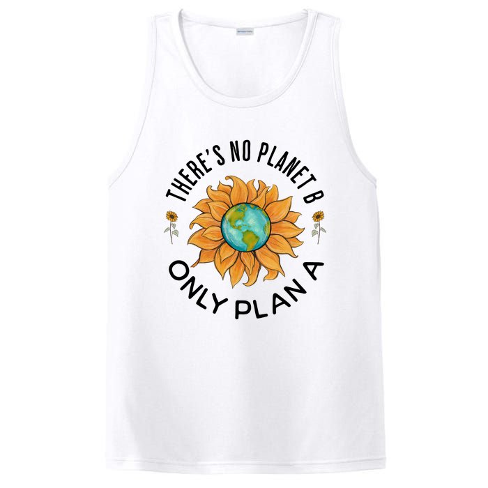 There Is No Planet B Only Plan A Earth Day Save The Planet Gift Idea PosiCharge Competitor Tank