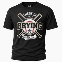 There Is No Crying In Baseball Cooling Performance Crew T-Shirt