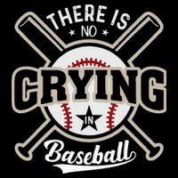 There Is No Crying In Baseball Long Sleeve Shirt