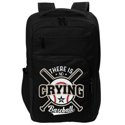 There Is No Crying In Baseball Impact Tech Backpack