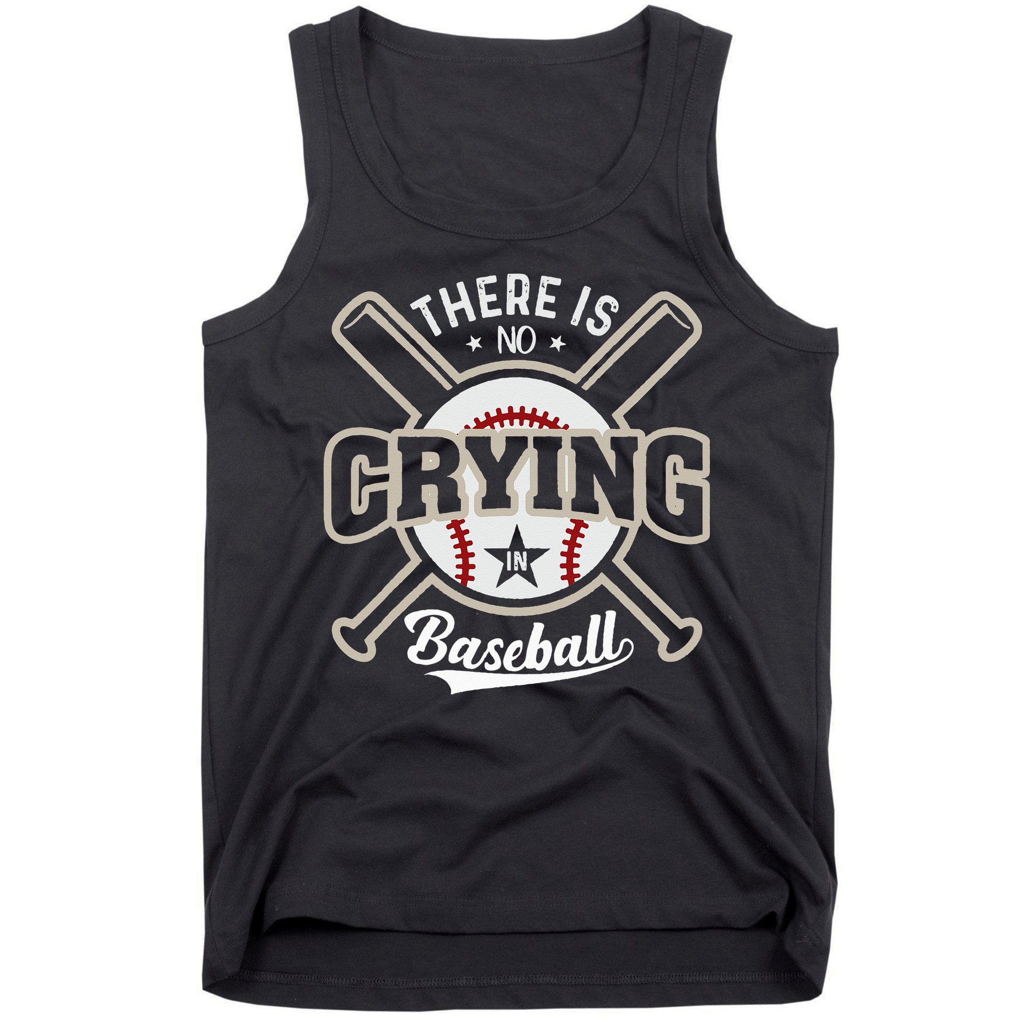 There Is No Crying In Baseball Tank Top