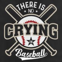 There Is No Crying In Baseball Golf Towel