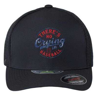 There Is No Crying In Baseball Funny Game Day Baseball Mom  Flexfit Unipanel Trucker Cap