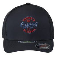 There Is No Crying In Baseball Funny Game Day Baseball Mom  Flexfit Unipanel Trucker Cap