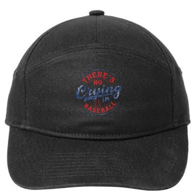 There Is No Crying In Baseball Funny Game Day Baseball Mom  7-Panel Snapback Hat