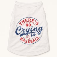 There Is No Crying In Baseball Funny Game Day Baseball Mom  Doggie Tank