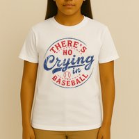 There Is No Crying In Baseball Funny Game Day Baseball Mom  T-Shirt