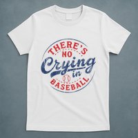 There Is No Crying In Baseball Funny Game Day Baseball Mom  T-Shirt