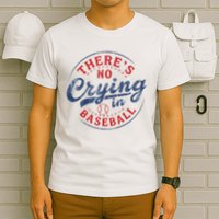 There Is No Crying In Baseball Funny Game Day Baseball Mom  T-Shirt