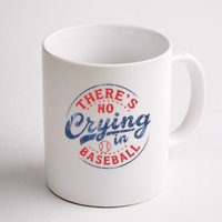 There Is No Crying In Baseball Funny Game Day Baseball Mom  Mug
