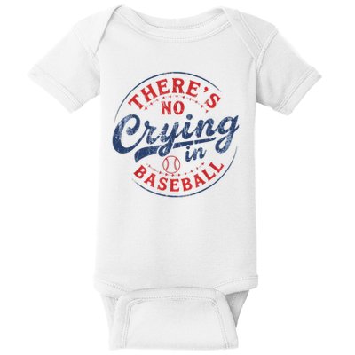 There Is No Crying In Baseball Funny Game Day Baseball Mom  Baby Bodysuit