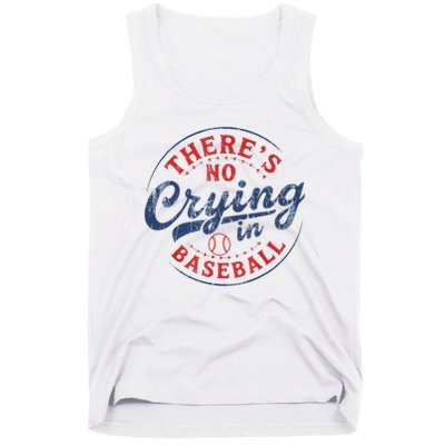 There Is No Crying In Baseball Funny Game Day Baseball Mom  Tank Top