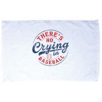 There Is No Crying In Baseball Funny Game Day Baseball Mom  Microfiber Hand Towel