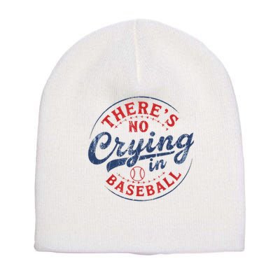 There Is No Crying In Baseball Funny Game Day Baseball Mom  Short Acrylic Beanie