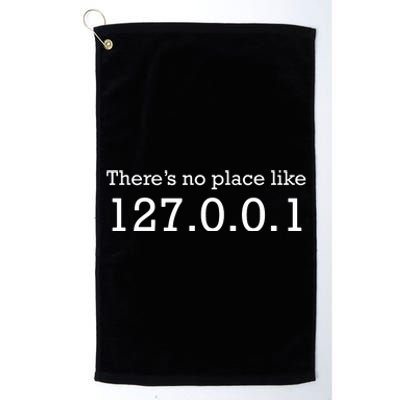 There Is No Place Like 127001 Localhost Computer Geek Platinum Collection Golf Towel