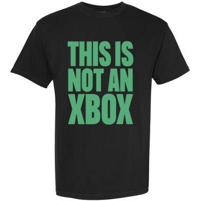 This Is Not An Xbox Garment-Dyed Heavyweight T-Shirt