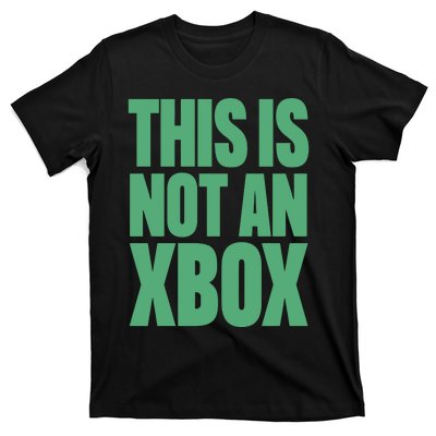 This Is Not An Xbox T-Shirt