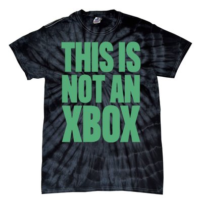 This Is Not An Xbox Tie-Dye T-Shirt