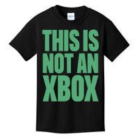 This Is Not An Xbox Kids T-Shirt