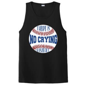 There Is No Crying In Baseball Cool Gift PosiCharge Competitor Tank