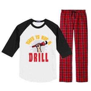 This Is Not A Drill Pipe Wrench Cool Gift Raglan Sleeve Pajama Set