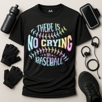 There Is No Crying In Baseball Tie Dye Cooling Performance Crew T-Shirt