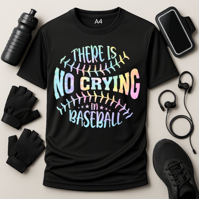There Is No Crying In Baseball Tie Dye Cooling Performance Crew T-Shirt