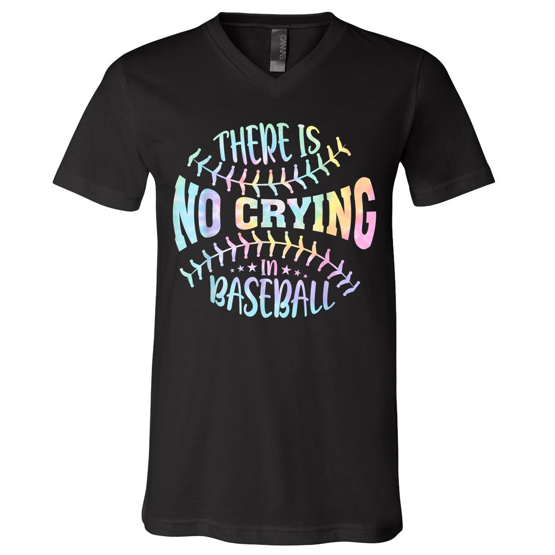 There Is No Crying In Baseball Tie Dye V-Neck T-Shirt
