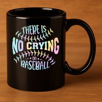 There Is No Crying In Baseball Tie Dye 11oz C Handle Ceramic Mug