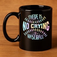 There Is No Crying In Baseball Tie Dye 11oz C Handle Ceramic Mug