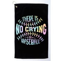 There Is No Crying In Baseball Tie Dye Golf Towel