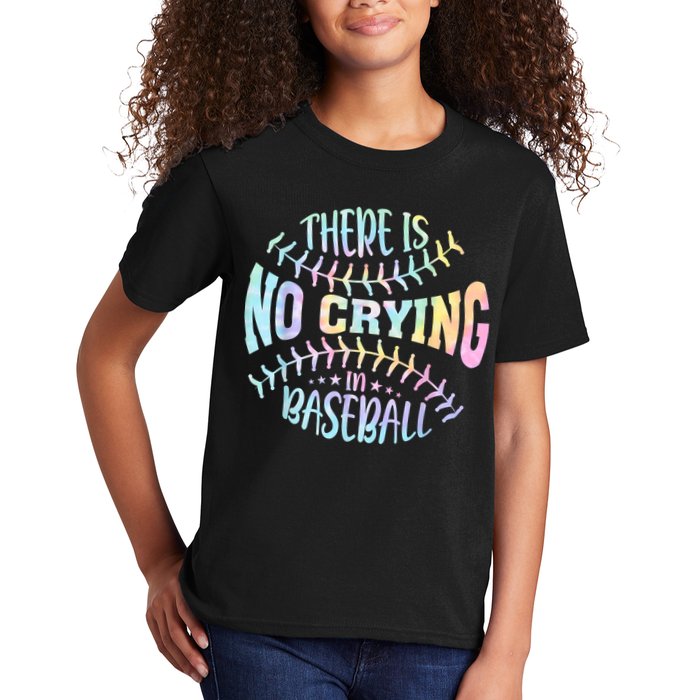 There Is No Crying In Baseball Tie Dye Kids T-Shirt