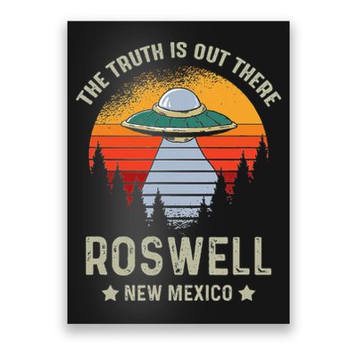 Truth Is Out There Roswell New Mexico Alien Abduction Ufo Poster