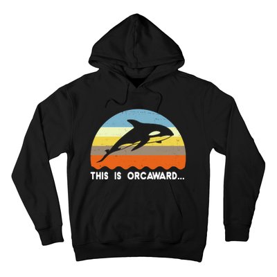 This Is Orcaward Funny Awkward Whale Sunset Hoodie