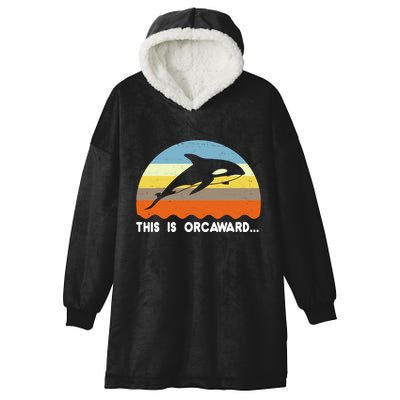 This Is Orcaward Funny Awkward Whale Sunset Hooded Wearable Blanket