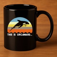 This Is Orcaward Funny Awkward Whale Sunset 11oz C Handle Ceramic Mug