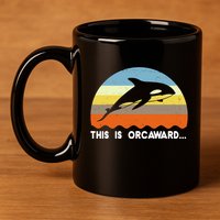 This Is Orcaward Funny Awkward Whale Sunset 11oz C Handle Ceramic Mug