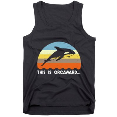 This Is Orcaward Funny Awkward Whale Sunset Tank Top