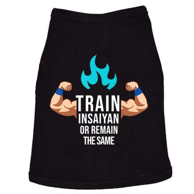 Train Insaiyan Or Remain The Same Anime Gym Bodybuilding Doggie Tank